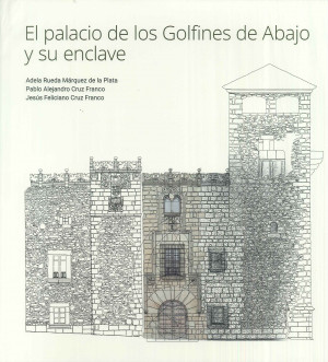 El palacio de los Golfines de Abajo y su enclave.jpg