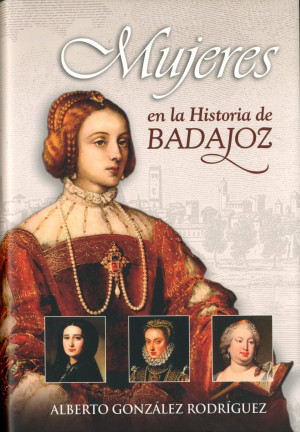 Mujeres en la Historia de BADAJOZ.jpg