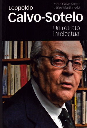 Leopoldo Calvo-Sotelo un retrato intelectual.jpg