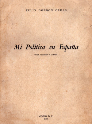 Mi política en España Tomo III y último.jpg