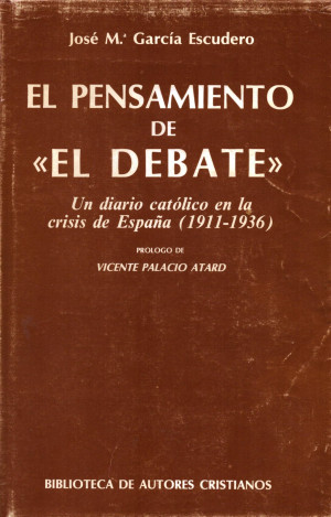 El pensamiento de El Debate - José María García Escudero.jpg