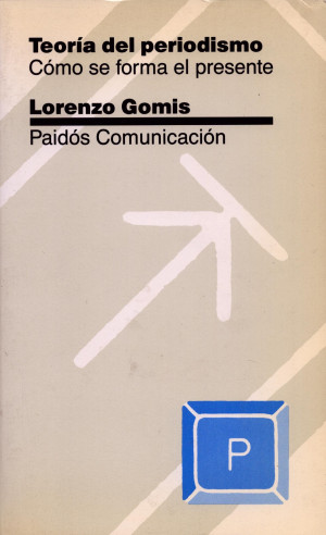 Teoría del periodismo, como se forma el presente.jpg