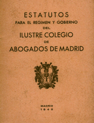Estatutos para el regimen y gobierno del ilustre colegio de abogados de Madrid.jpg