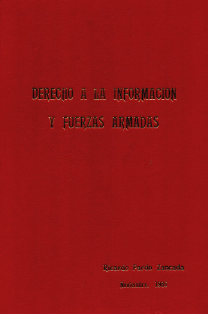 Derecho a la información y fuerzas armadas - Ricardo Pardo Zancada.jpg