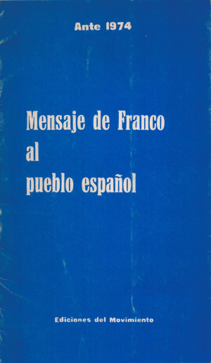 Mensaje de Franco al pueblo español, ante 1974.jpg