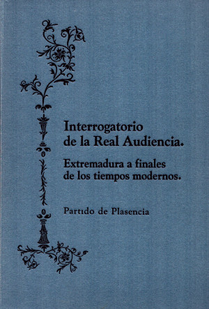 Interrogatorio de la Real Audiencia Extremadura - Plasencia.jpg