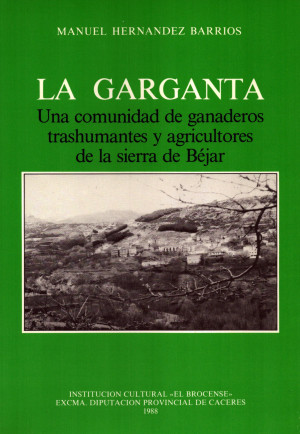 La Garganta  Una comunidad de ganaderos trashumantes y agricultores de la sierra de Béjar.jpg