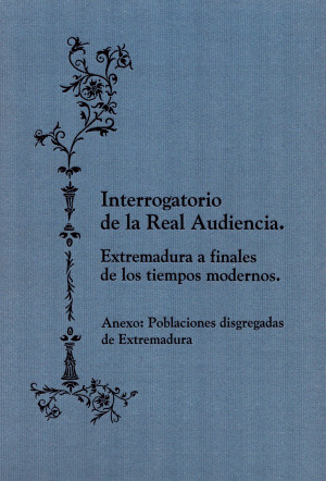 Interrogatorio de la Real Audiencia - Poblaciones disgregadas de Extremadura.jpg