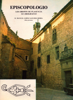 Episcopologio, los obispos de Plasencia  sus biografías.jpg