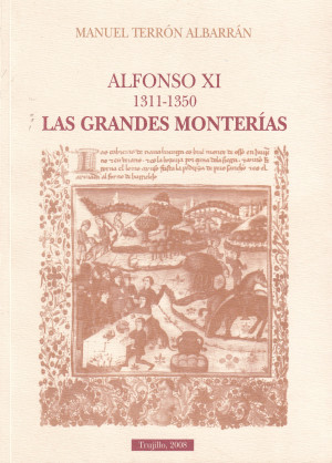 Alfonso XI, 1311-1350. Las grandes monterías.jpg