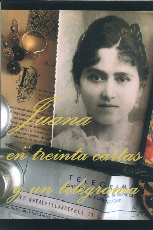 Juana en treinta cartas y un telegrama 1.jpg