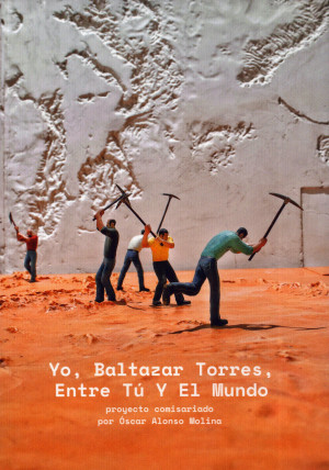 Yo, Baltazar Torres, entre tú y el mundo.jpg