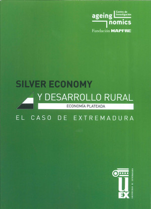 Silver economy y desarrollo rural. Economía plateada el caso de Extremadura.jpg