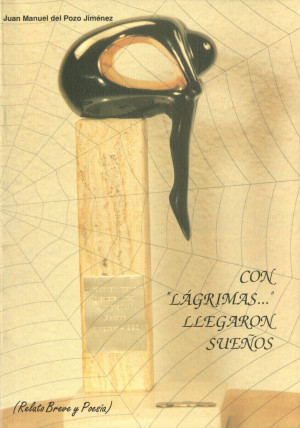 CON LÁGRIMAS- LLEGARON  SUEÑOS-.jpg