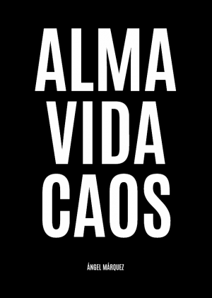 Alma, vida, caos.png