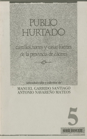 Publio Hurtado Castillos, Torres y Casas Fuertes de la provincia de Cáceres.jpg