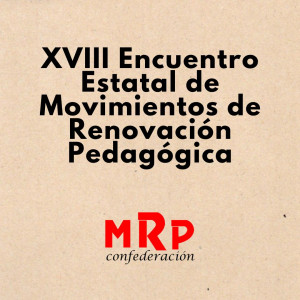 18 Encuentro Estatal de Movimientos de Renovación Pedagógica.jpg