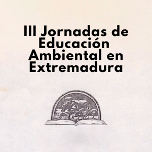 3 Jornadas de Educación Ambiental en Extremadura.jpg