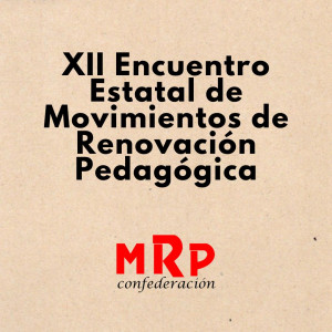 12 Encuentro Estatal de Movimientos de Renovación Pedagógica.jpg
