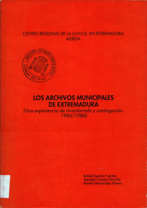Los archivos municipales de Extremadura (una experiencia de invetariado y catalogación. 1984-1988).jpg