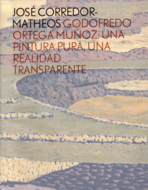Godofredo Ortega Muñoz, una pintura pura, una realidad transparente.jpg