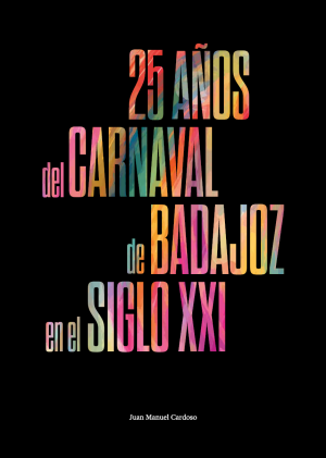 25 años del Carnaval de Badajoz en el siglo XXI.png