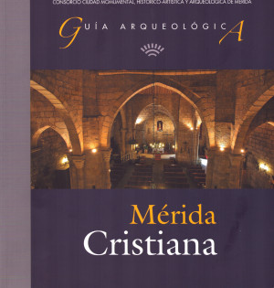 Guía Arqueológica Mérida Cristiana.jpg