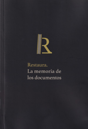 Restaura. La memoria de los documentos.jpg