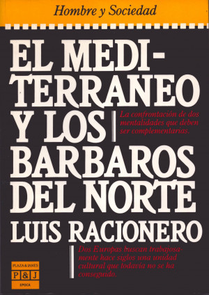 El Mediterráneo y los bárbaros del norte.jpg