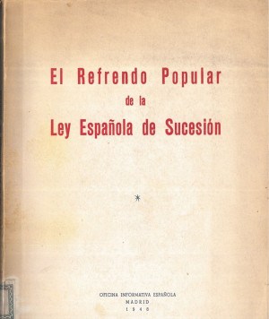 el refrendo popular de la ley española de sucesion.jpg